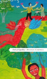End of Equality by Beatrix Campbell